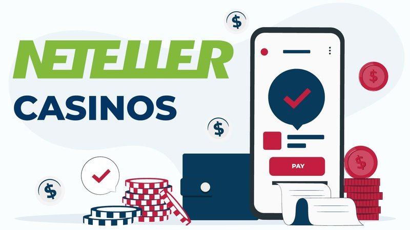 Cómo depositar en casinos online usando Neteller