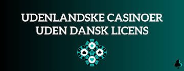 Casino Uden Licens Alt Du Behøver at Vide