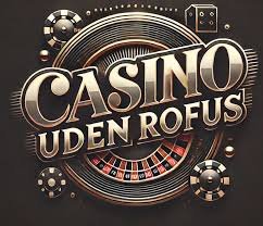 Casino uden Rofus - Oplev Spilglæden Uden Begrænsninger Casino uden Rofus - Oplev Spilglæden Uden Begrænsninger